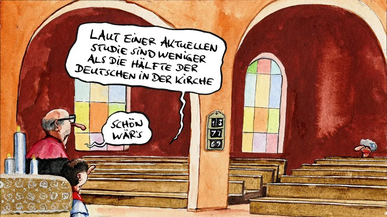 Ein Pfarrer und ein Kind in der Kirche. Der Pfarrer sagt: "Laut einer aktuellen Studie sind weniger als die Hälfte der Deutschen in der Kirche." Das Kind meint: "Schön wär's." Das ist doch mal Kabarett!