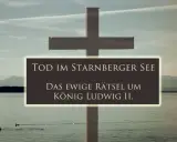 Kreuz am Starnberger See, wo der Tod von König Ludwig II. ein ewiges Rätsel bleibt.