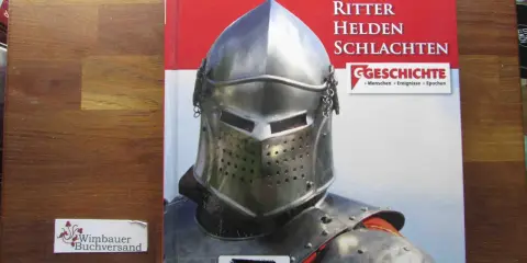 Buchcover "Mittelalter: Ritter, Helden, Schlachten" zeigt einen Ritterhelm. Es thematisiert kriege im mittelalter, Menschen, Ereignisse und Epochen.