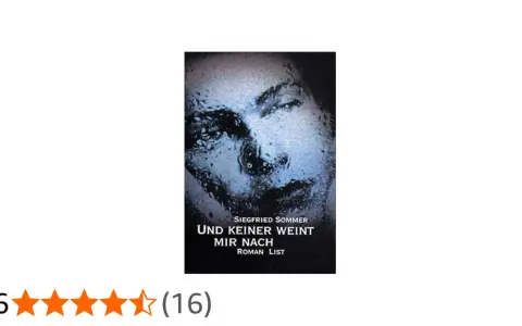 Cover des Romans "Und keiner weint mir nach" von Siegfried Sommer. Ein Gesicht, von Regen oder Tränen verschleiert, blickt nachdenklich.