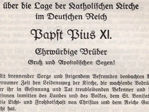 Die Enzyklika "Mit brennender Sorge" von Papst Pius XI. über die Lage der katholischen Kirche im Deutschen Reich.
