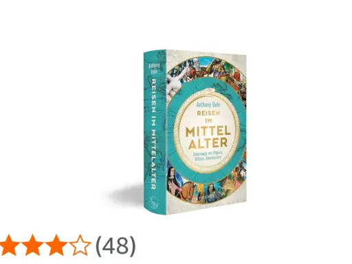 Buchcover "Reisen im Mittelalter" von Anthony Bale. Zeigt eine Weltkarte und Szenen von Pilgern und Rittern.