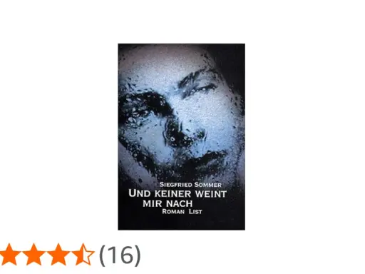 Cover des Romans "Und keiner weint mir nach" von Siegfried Sommer. Ein Gesicht, von Regen oder Tränen verschleiert, blickt nachdenklich.